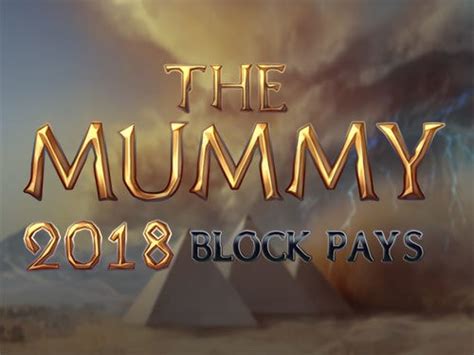 The Mummy 2018 Block Pays Betfair